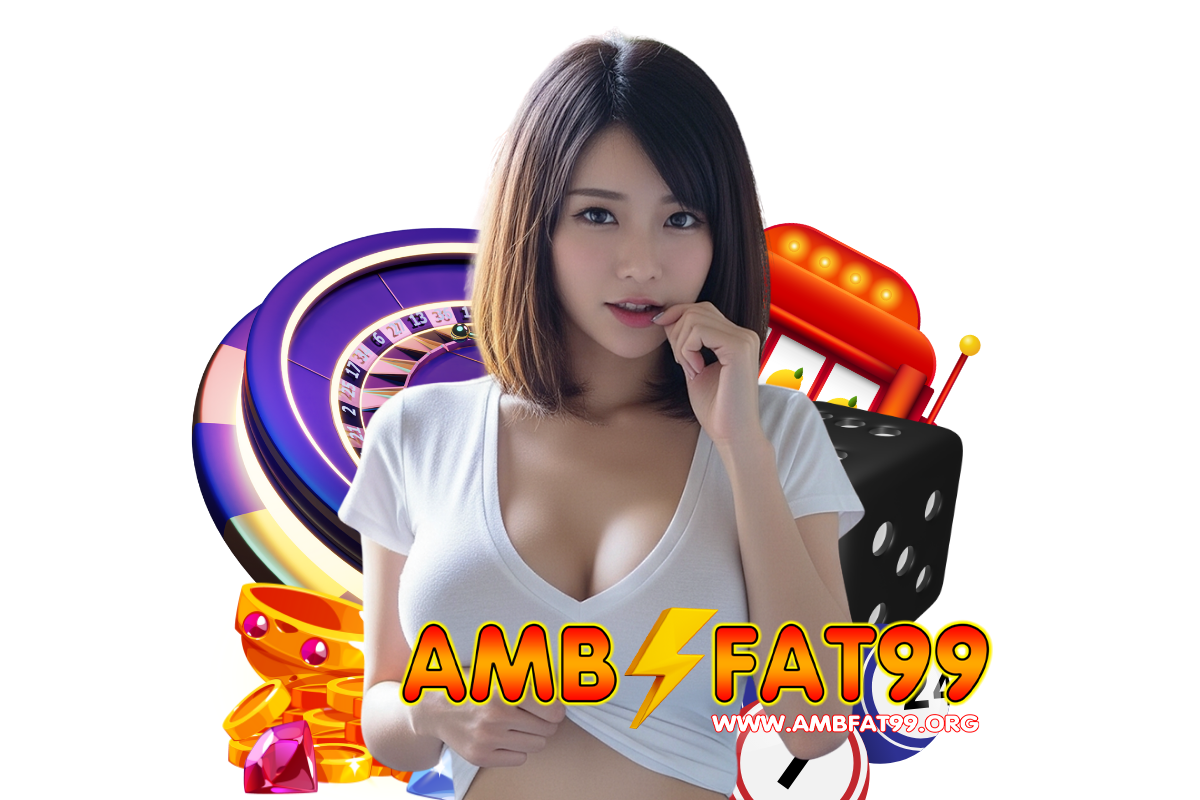 ambfat99 สมัคร